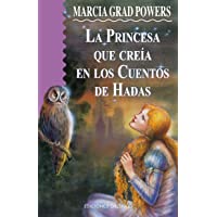 Los mejores  - La princesa que creía en cuentos de hadas (NARRATIVA)